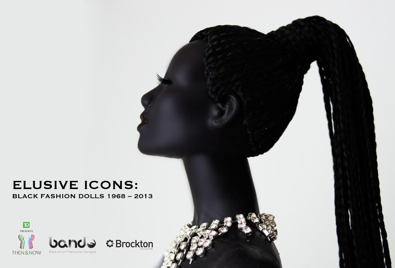 TD Now & Then 2014: Elusive Icons - Black Fashion Dolls 1968 – 2013